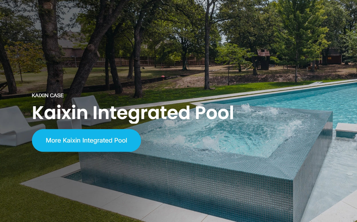 Kaixin Integrated Pool